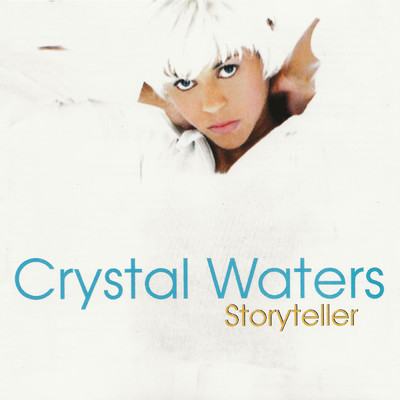 アルバム/Storyteller/クリスタル・ウォーターズ