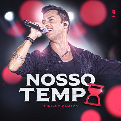 Nosso Tempo (Ao Vivo ／ EP.1)/Juninho Campos