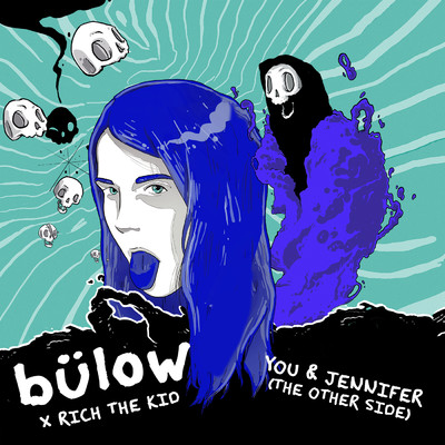 bulow／リッチ・ザ・キッド