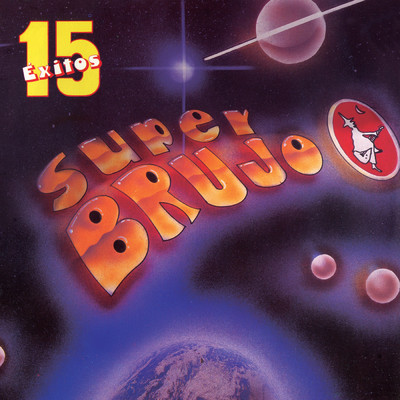 アルバム/15 Exitos/Super Brujo
