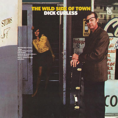 アルバム/The Wild Side Of Town/Dick Curless