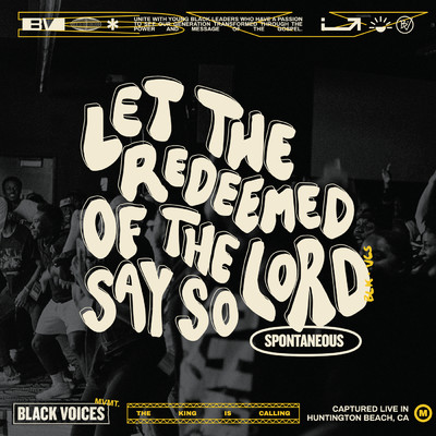 シングル/Let The Redeemed Of The Lord Say So (featuring Jonathan Stamper, Eniola Abioye, Alvin Muthoka／Live)/Black Voices Movement／Circuit Rider Music
