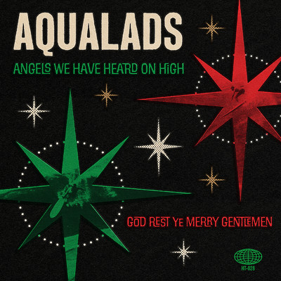 Angels We Have Heard On High ／ God Rest Ye Merry Gentlemen/Aqualads