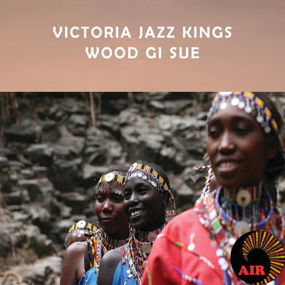 アルバム/Wood Gi Sue/Victoria Jazz Kings