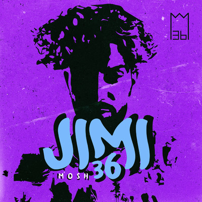 JIMI (Explicit)/Mosh36