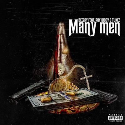Many Men (feat. RoyDiddy & Tunez)/Beezay