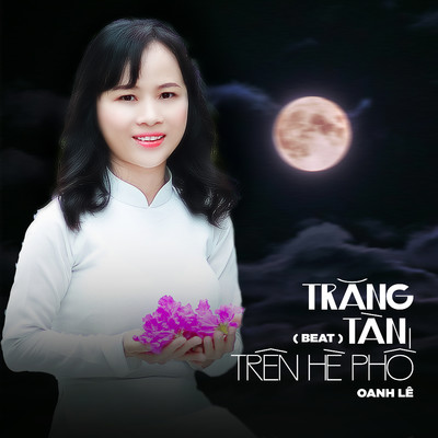 Trang Tan Tren He Pho (Beat)/Oanh Le