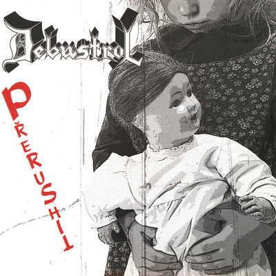 アルバム/Prerushit/Debustrol