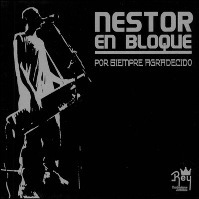 Un Poquito De Amor/Nestor En Bloque