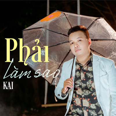 シングル/Phai Lam Sao/KAI
