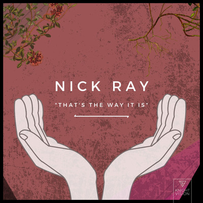 That's The Way It Is/Nick Ray