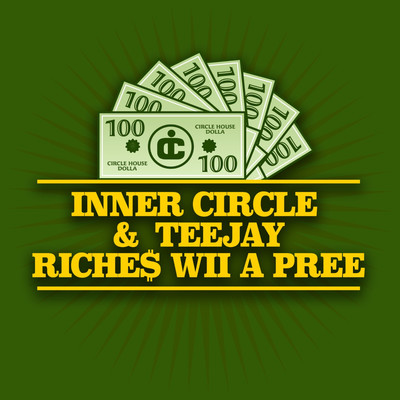 シングル/Riches Wii a Pree/Inner Circle, Teejay