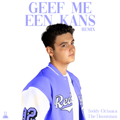 Geef Me Een Kans (Remix)/Teddy Ortanca & The Houseman