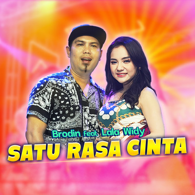 Satu Rasa Cinta (feat. Lala Widy)/Brodin