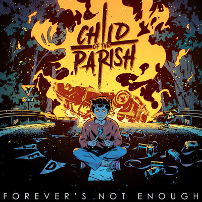 シングル/Forever's Not Enough/Child of the Parish