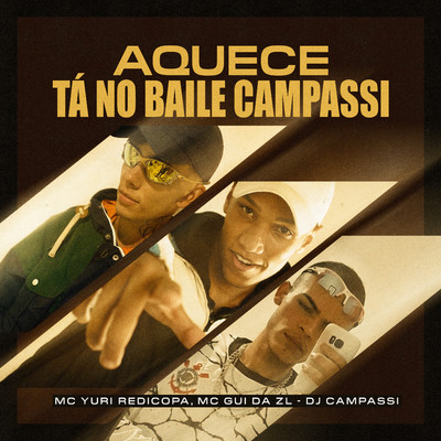 AQUECE - TA NO BAILE DO CAMPASSI/Yuri Redicopa