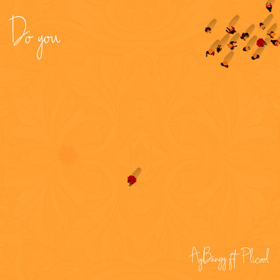 Do You (feat. Plicool)/AY Bangz