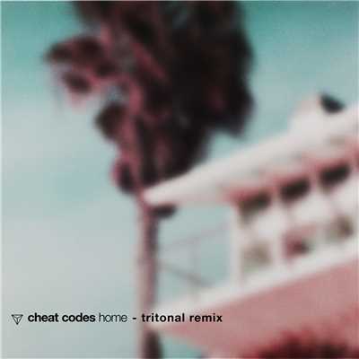 シングル/Home (Tritonal Remix)/Cheat Codes