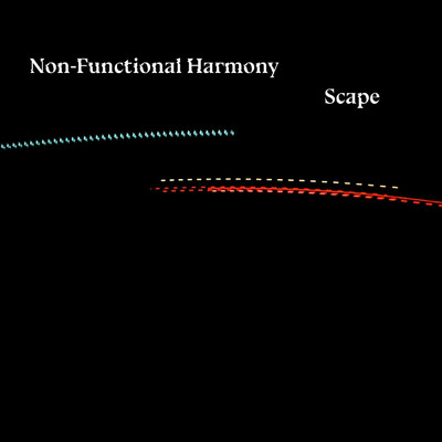 シングル/Scape/Non-Functional Harmony