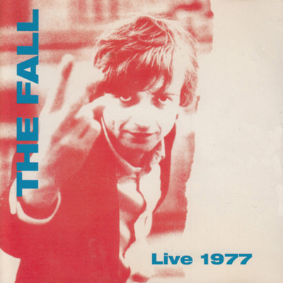 アルバム/Live 77/The Fall