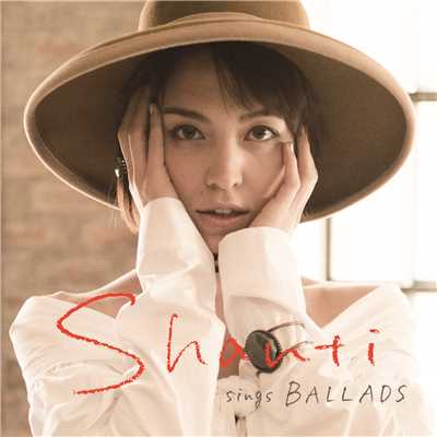 アルバム/SHANTI sings BALLADS/SHANTI