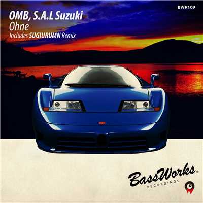 シングル/Ohne (SUGIURUMN Remix)/OMB & S.A.L Suzuki