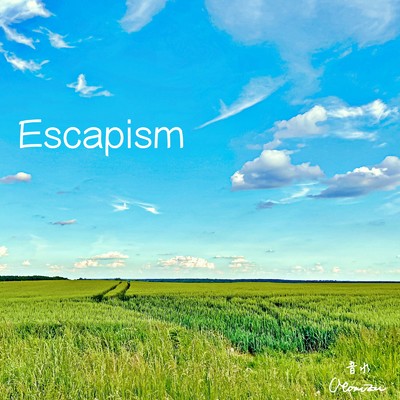 シングル/Escapism/Otomizu