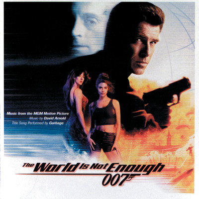 Music From The MGM Motion Picture The World Is Not Enough/デヴィッド・アーノルド