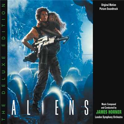 Aliens: The Deluxe Edition (Original Motion Picture Soundtrack)/ジェームズ・ホーナー／ロンドン交響楽団