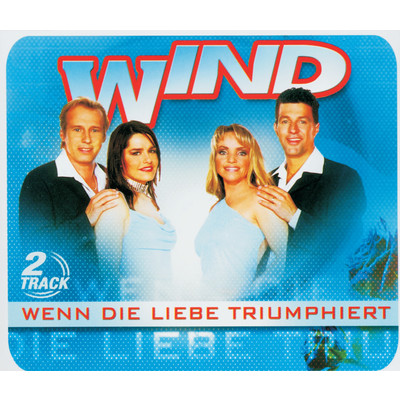 アルバム/Wenn die Liebe triumphiert/Wind