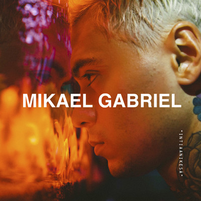 Intiaanikesa/Mikael Gabriel