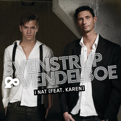 シングル/I Nat (featuring Karen／Svenstrup & Vendelboe Club Remix)/Svenstrup & Vendelboe
