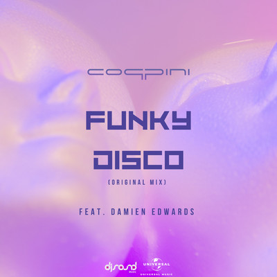 シングル/Funky Disco (featuring Damien Edwards／Original Mix)/Coppini