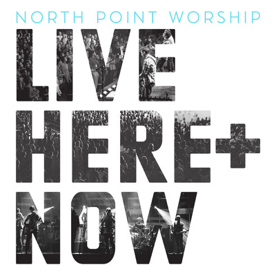 Almighty God (featuring Todd Fields, Candi Pearson Shelton／Live)/North Point Worship