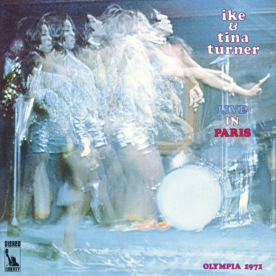 アルバム/Live In Paris/Ike & Tina Turner