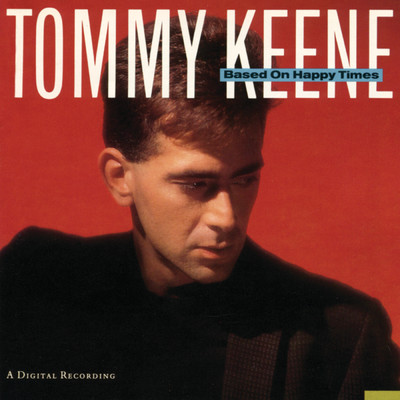 Where Have All Your Friends Gone/Tommy Keene