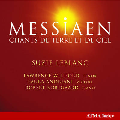 Messiaen: 3 Melodies: La fiancee perdue/シュジー・ルブラン／Robert Kortgaard