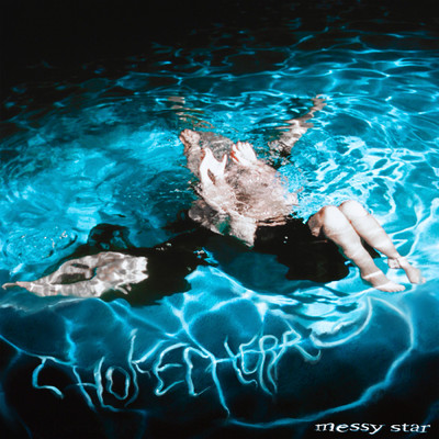 アルバム/Messy Star (EP)/chokecherry