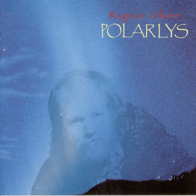Polarlys/Ragnar Olsen