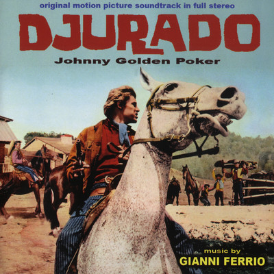 アルバム/Djurado (Original Motion Picture Soundtrack)/Gianni Ferrio