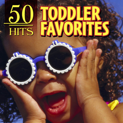アルバム/50 Hits: Toddler Favorites/The Countdown Kids