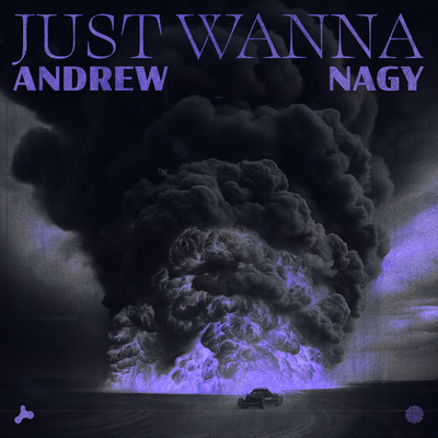 シングル/Just Wanna/Andrew Nagy