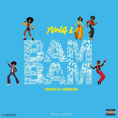シングル/Bam Bam (French Version)/Yung L