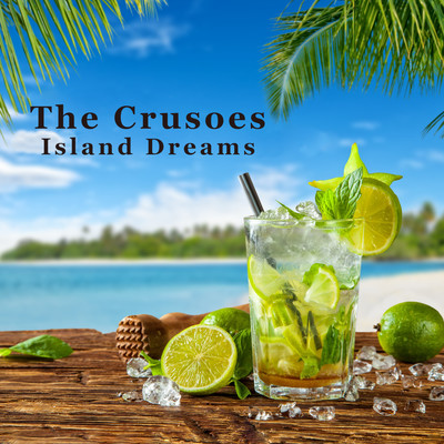 Island Dreams/The Crusoes
