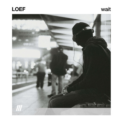 WAIT/LOEF
