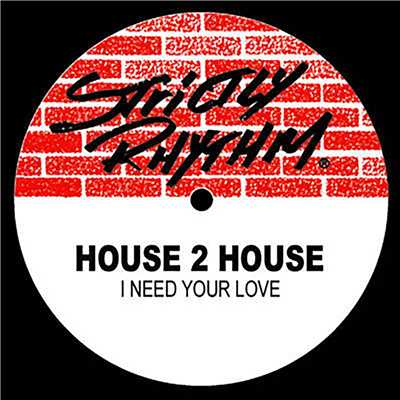 Boom ／ I Need Your Love/House 2 House