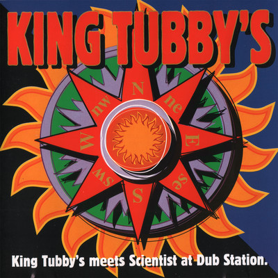 King Tubby's Meets Scientist at Dub Station/King Tubby & Scientist