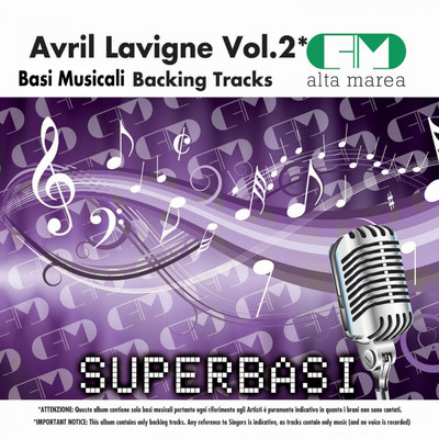 Basi Musicali: Avril Lavigne, Vol. 2 (Backing Tracks)/Alta Marea