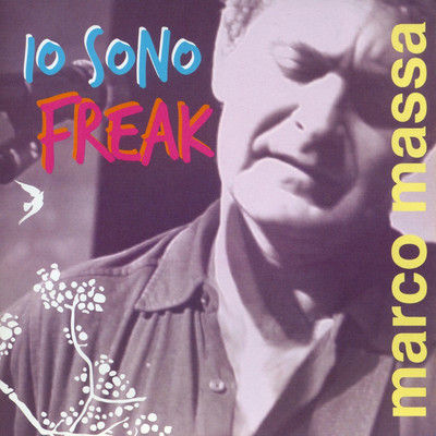 アルバム/Io Sono Freak/Marco Massa