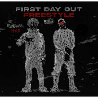 First Day Out (Freestyle), Pt. 2/Rundown Spaz